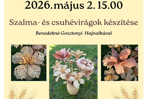 PRaktika - Szalma- és csuhévirágok készítése