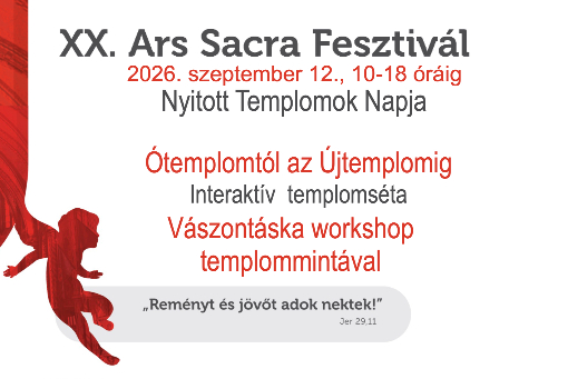XX. Ars Sacra Fesztivál - Nyitott templomok napja idén is!